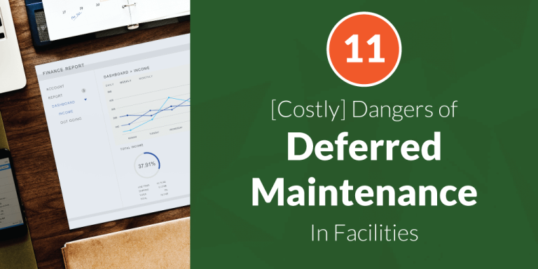Deferred Maintenance. How To Keep It In Check